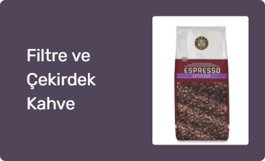Filtre ve Çekirdek Kahve