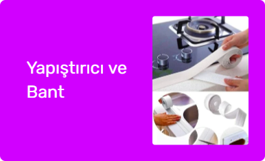 Yapıştırıcı ve Bant