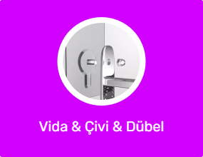 Vida & Çivi & Dübel