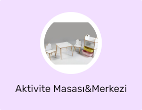 Aktivite Masası&Merkezi