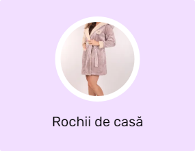Rochii de casă