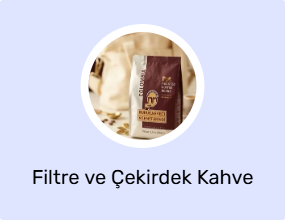 Filtre ve Çekirdek Kahve