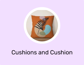 Cushions and Cushion Covers