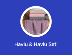 Havlu & Havlu Seti