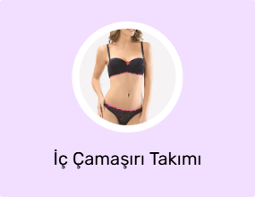 İç Çamaşırı Takımı