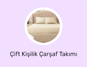 Çift Kişilik Çarşaf Takımı