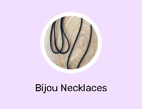 Bijou Necklaces