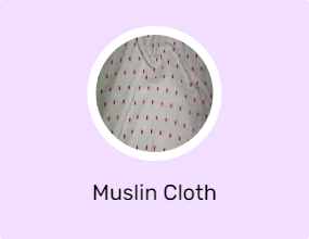 Muslin Cloth