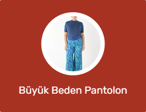 Büyük Beden Pantolon