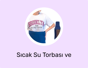 Sıcak Su Torbası ve Isıtıcı Ped