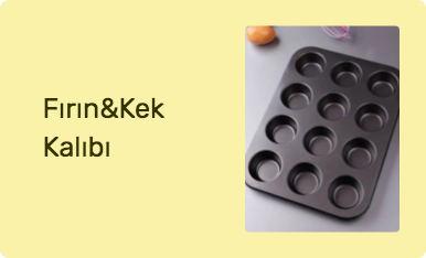Fırın&Kek Kalıbı