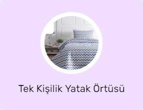 Tek Kişilik Yatak Örtüsü