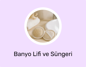 Banyo Lifi ve Süngeri