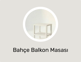 Bahçe Balkon Masası
