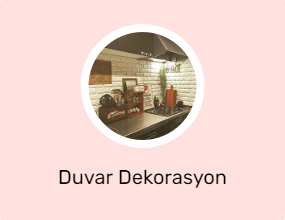 Duvar Dekorasyon Ürünleri