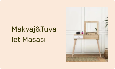 Makyaj&Tuvalet Masası
