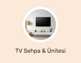 TV Sehpa & Ünitesi