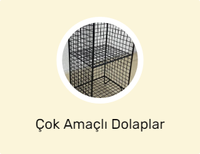Çok Amaçlı Dolaplar