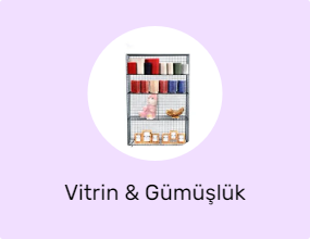 Vitrin & Gümüşlük