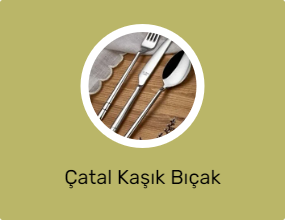 Çatal Kaşık Bıçak