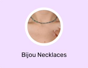 Bijou Necklaces