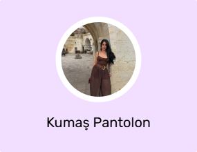 Kumaş Pantolon