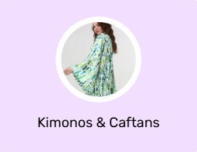 Kimonos & Caftans