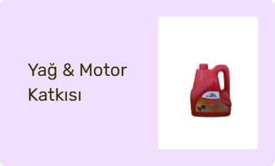 Yağ & Motor Katkısı