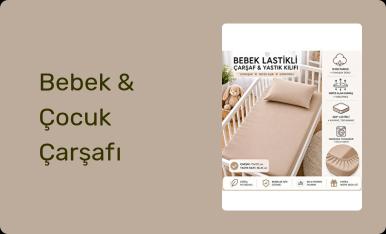 Bebek & Çocuk Çarşafı