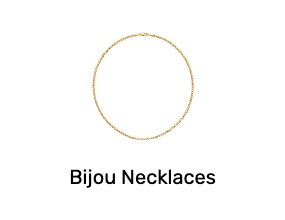 Bijou Necklaces