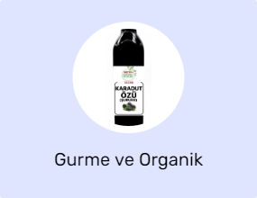 Gurme ve Organik Ürünler