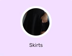 Skirts