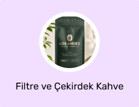 Filtre ve Çekirdek Kahve