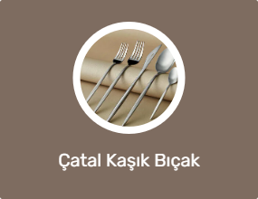 Çatal Kaşık Bıçak