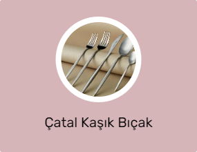 Çatal Kaşık Bıçak