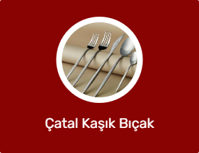 Çatal Kaşık Bıçak