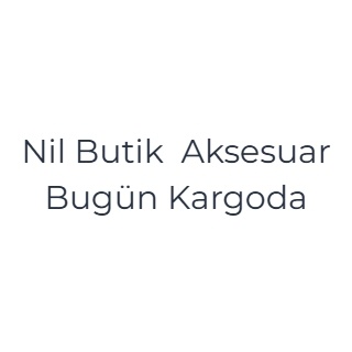 Nil Butik  Aksesuar-Hızlı Kargo