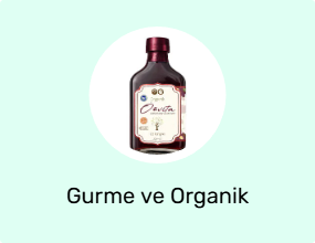 Gurme ve Organik Ürünler