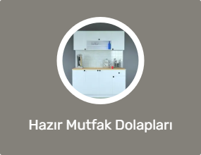 Hazır Mutfak Dolapları