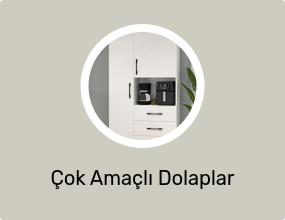 Çok Amaçlı Dolaplar
