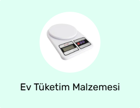 Ev Tüketim Malzemesi