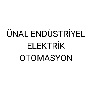 ÜNAL ENDÜSTRİYEL ELEKTRİK OTOMASYON