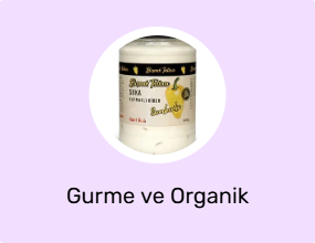 Gurme ve Organik Ürünler