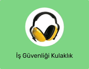 İş Güvenliği Kulaklık