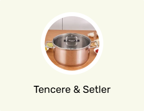 Tencere & Setler