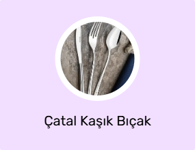 Çatal Kaşık Bıçak