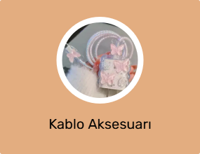 Kablo Aksesuarı