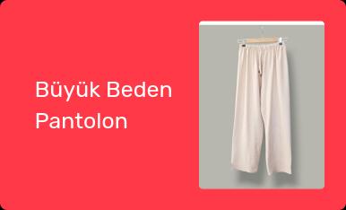 Büyük Beden Pantolon