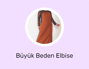 Büyük Beden Elbise