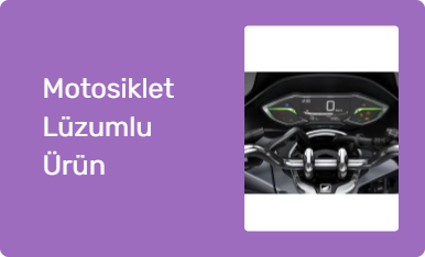 Motosiklet Lüzumlu Ürün